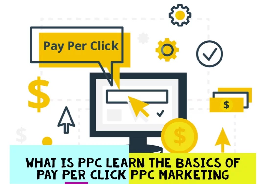 What Is PPC Learn the Basics of Pay Per Click PPC Marketing