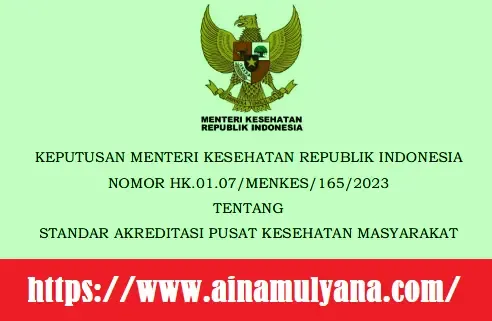 Kepemenkes Nomor 165 Tahun 2023 Tentang Standar Akreditasi PUSKESMAS