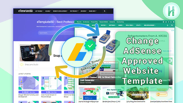 How to Change Adsense Approved Website Theme , Change Website Template after Adsense Approval, How to Change Website Template After Adsense Approval