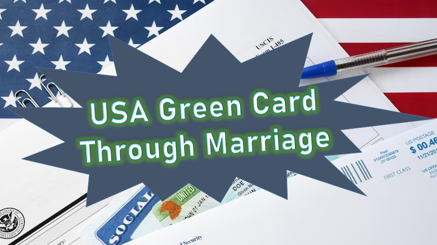 USA Green Card Through Marriage