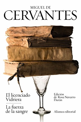 https://www.alianzaeditorial.es/libro/bibliotecas-de-autor/el-licenciado-vidriera-la-fuerza-de-la-sangre-miguel-de-cervantes-9788420689555/