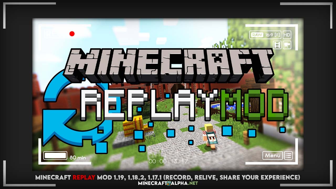 Minecraft Replay Mod 1.19, 1.18.2, 1.17.1 (Record, Relive, Share Your Experience) Minecraft Replay Mod 1.19, 1.18.2, 1.17.1 (Record, Relive, Share Your Experience)