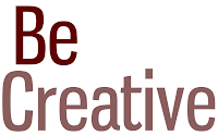 be creative