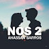 Ahassan Barros - Nós Dois ( 2o16 )