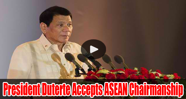 President Duterte Gave Speech As He Accepts Chairmanship Of ASEAN