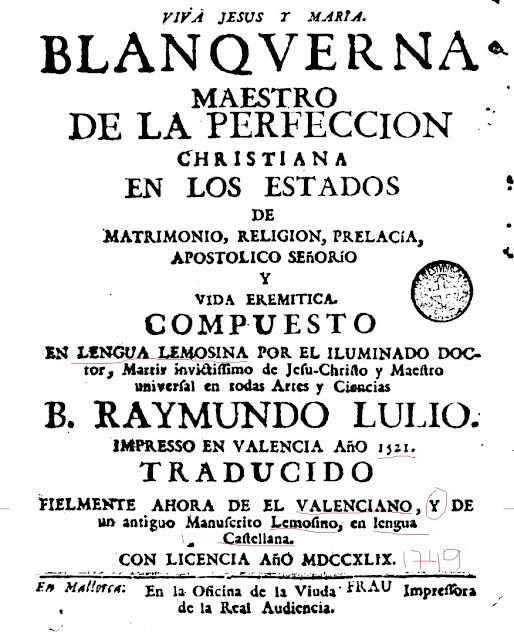 Blanquerna, castellano, Raymundo Lulio, 1521, valenciano, lemosin, lemosina, lengua castellana, 1749