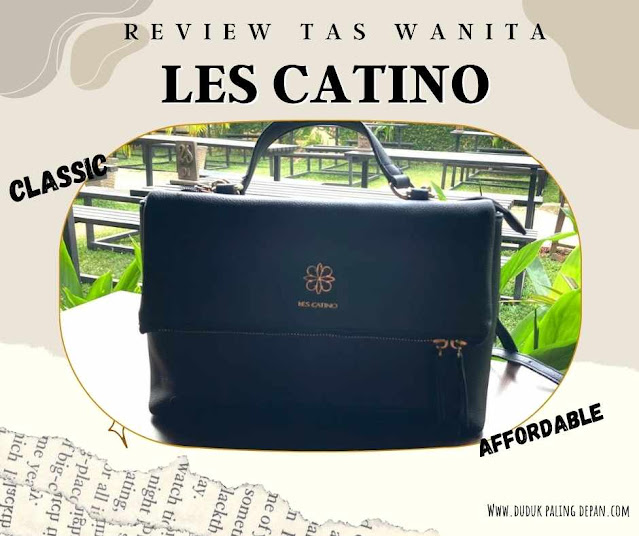 Review Tas Wanita Brand Lokal "Les Catino"