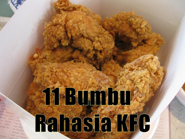 Terbongkar !! Inilah 11 Bumbu Rahasia KFC 