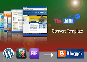 Thiết kế Blogspot, Chuyển Template Wordpress, Joomla, PHP sang Blogspot