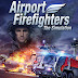 [PC] AIRPORT FIREFIGHTERS: THE SIMULATION [BIT] [ISO] [ONE2UP]