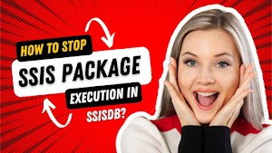 How to Stop an SSIS Package Execution in SSISDB?
