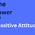 5 short motivational stories in hindi - power of positive attitude
