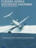 Ver Fuerza Aérea Sociedad Anónima (2006)  Audio Español