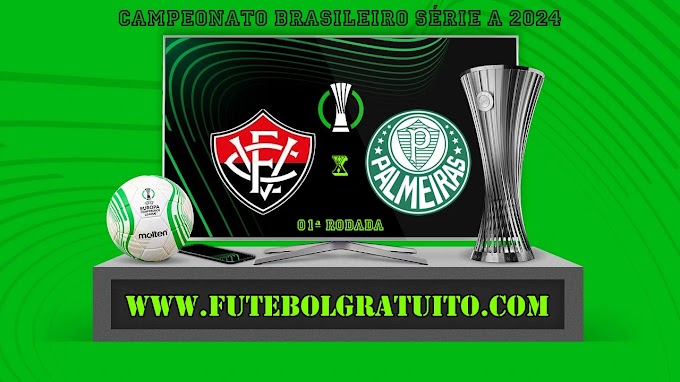 Assistir Vitória x Palmeiras ao vivo online grátis 14/04/2024