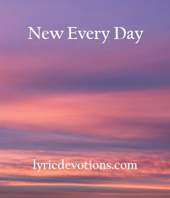 God's mercies are new every day