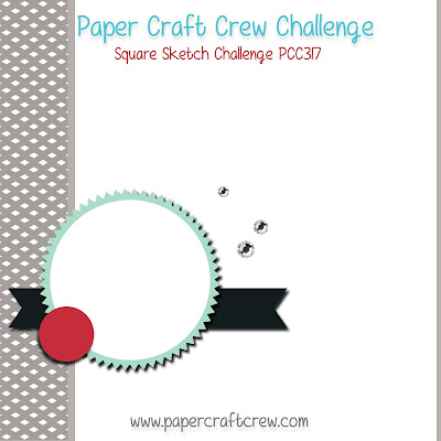 Paper Craft Crew Card Sketch Challenge #PCC317