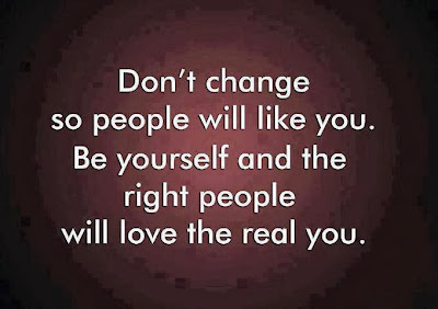 Don’t change so people will like you