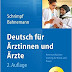 Deutsch für Ärztinnen und Ärzte: Kommunikationstraining für Klinik und Praxis ( PDF + Audio )