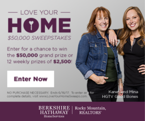 Love Your Home $50,000 Sweepstakes sponsored by Berkshire Hathaway HomeServices and HGTV