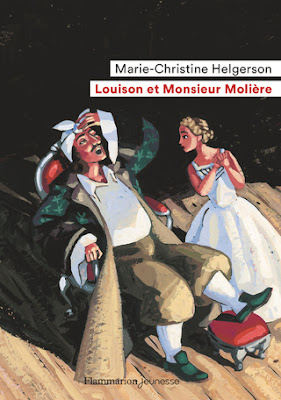 Louison et Monsieur Molière. Marie-Christine Helgerson