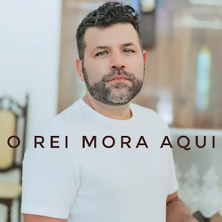 Capa do single O Rei mora aqui