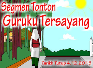 http://ucingkadayan.blogspot.com/2015/11/segmen-guruku-tersayang.html