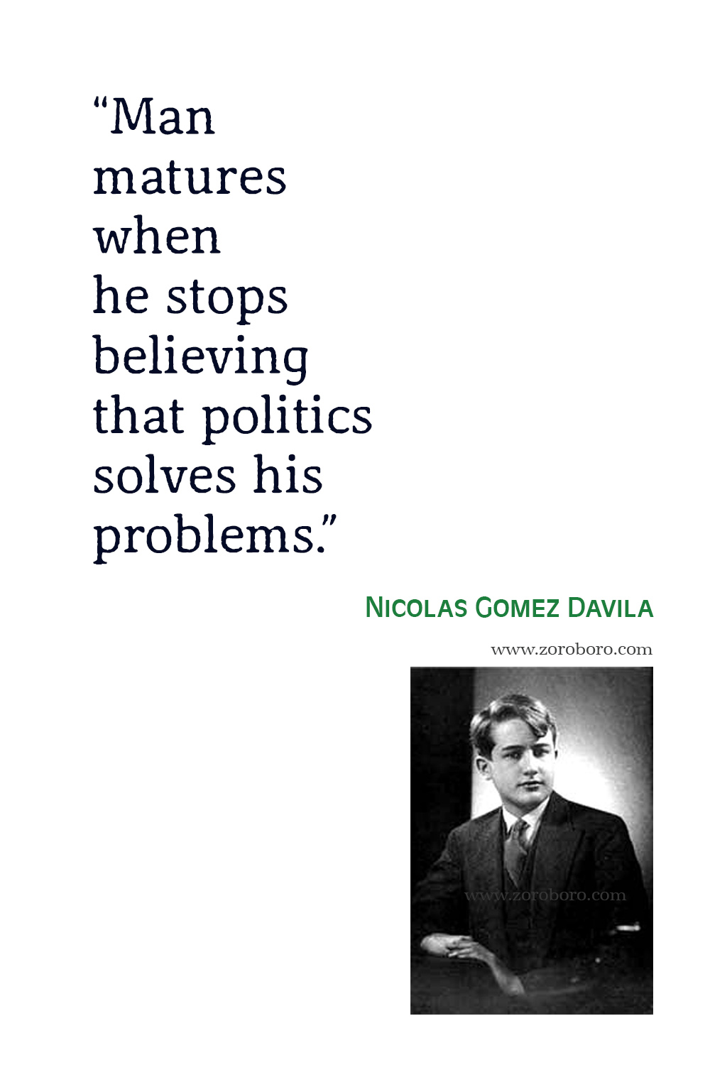 Nicolas Gomez Davila Quotes, Aphorisms, Nicolas Gomez Davila Aforismos, Frases, Nicolas Gomez Davila Philosophy, Nicolás Gómez Dávila  Books.