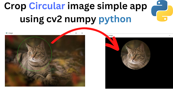 Crop Circular image simple app using opencv Python