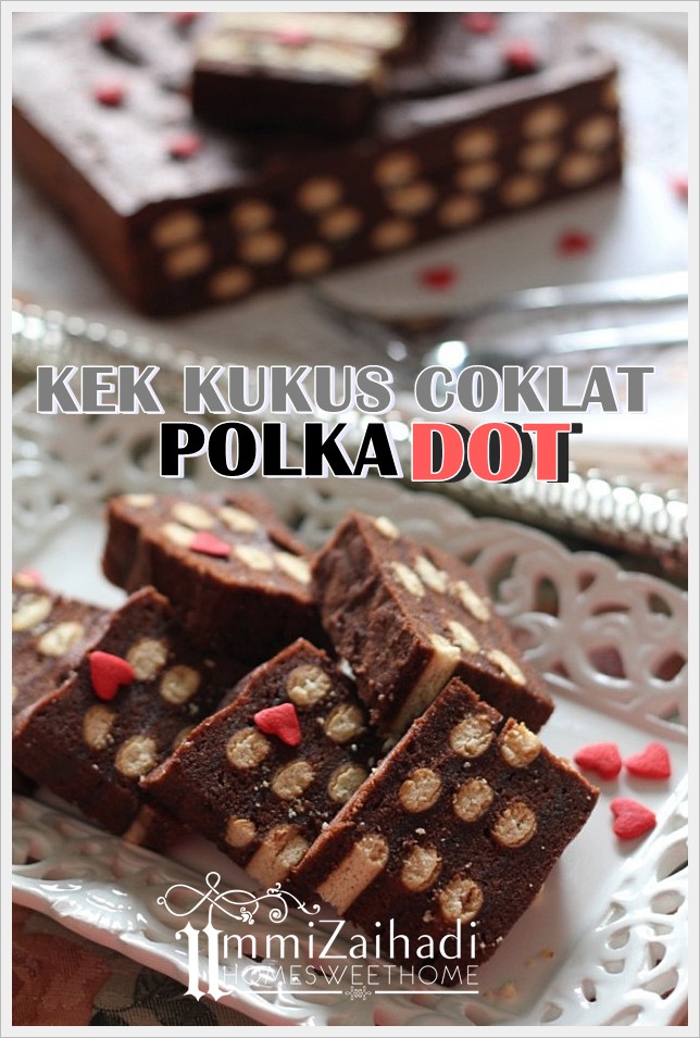 Home Sweet Home: Kek Kukus Coklat Lapis Polkadot