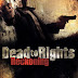 Dead to Rights: Reckoning