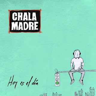 descargar hoy es el dia chala madre