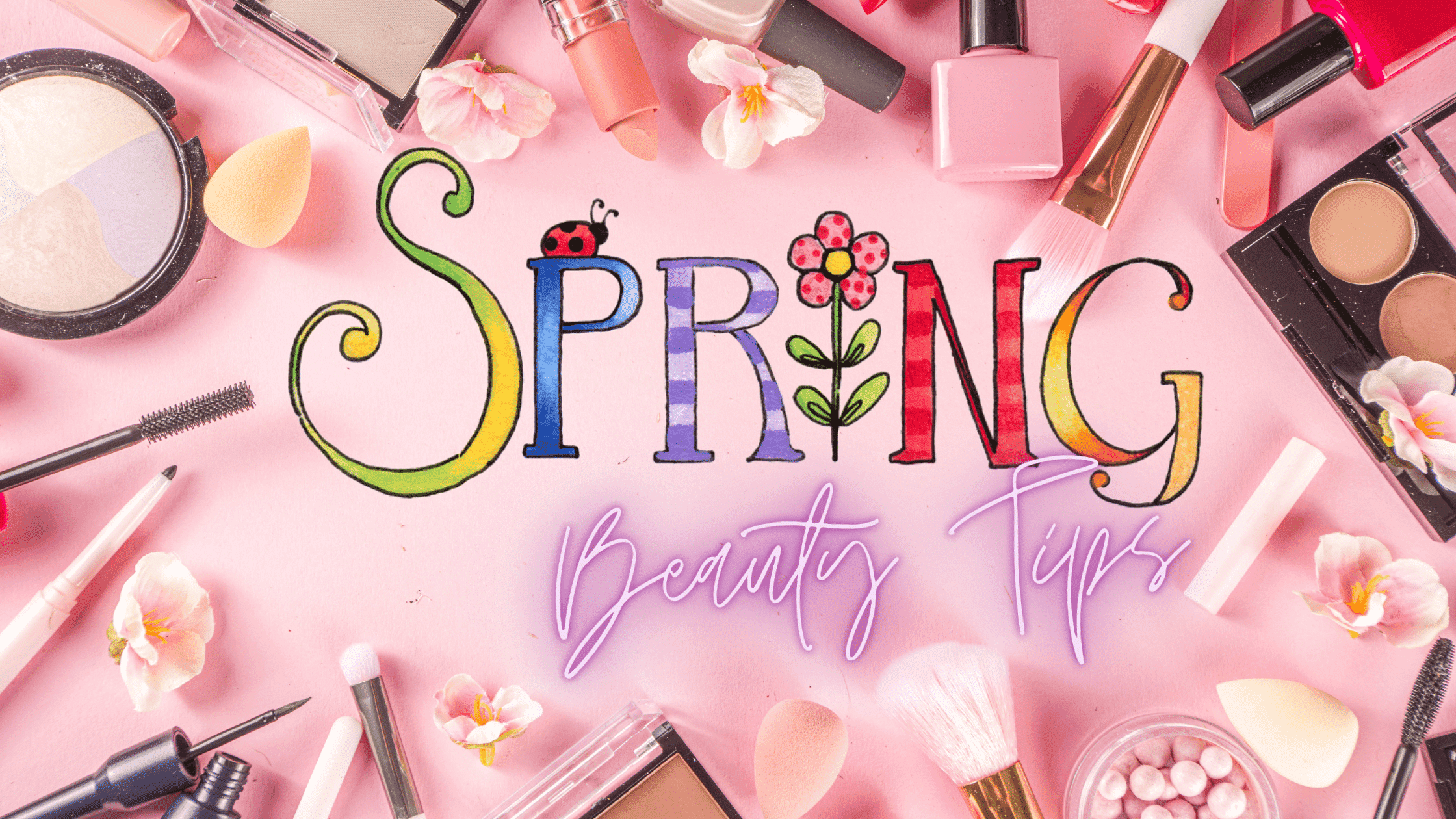 Spring Beauty Tips, Barbies Beauty Bits