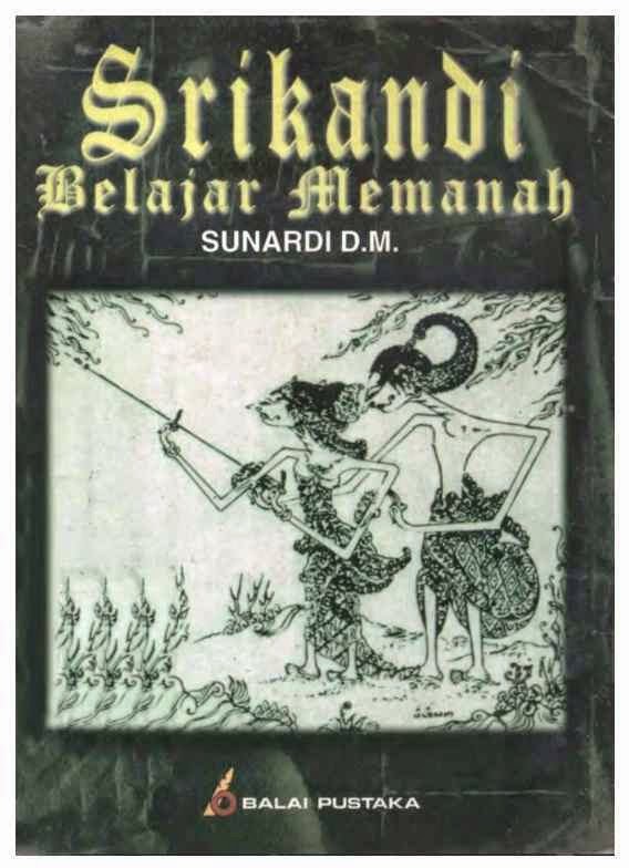 CERITA wayang sangat digemari di Indonesia Srikandi Belajar Memanah - Sunardi D.M