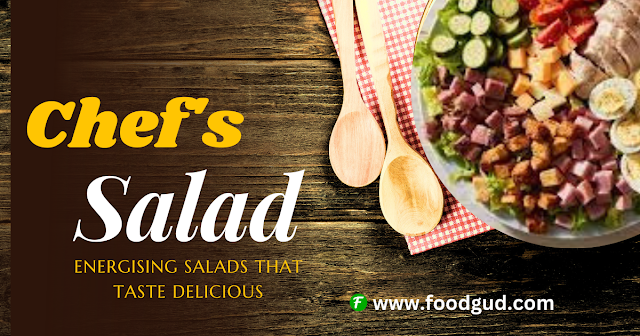 Chef's Salad - A Perfect Balance of Flavors and Nutrients