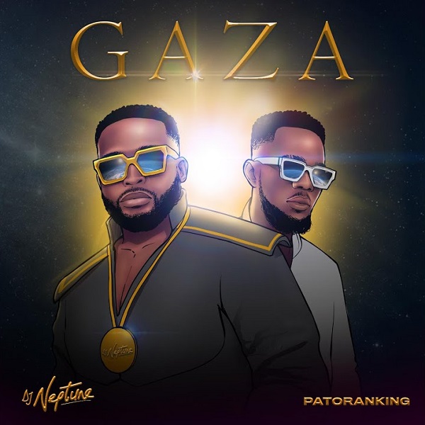 AUDIO | DJ Neptune Ft. Patoranking – Gaza | MP3 Download