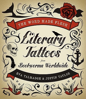 And what better or more popular illustrations than tattoos The Word Made 