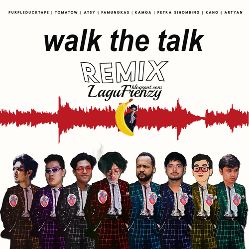 Download Lagu Album Pamungkas - Walk the Talk (Remix) [2019]