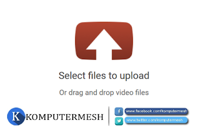Cara Upload Video ke Youtube dengan Cepat dan Benar 