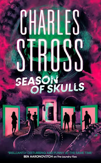 Book "Season of Skulls" by Charles Stross. A green tinged skull amidst swirling pink clouds looks down on an array of open doorways, against which figures are silhouetted. In the foreground a tentacle writhes.