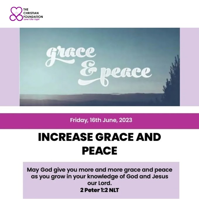 INCREASE GRACE AND PEACE | LOVE, LIGHT AND LIFE 