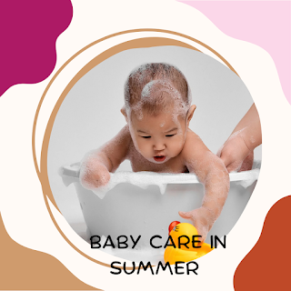 Baby Care for Summer in Marathi