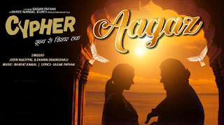 Aagaz Lyrics |  Cypher | Dhvani Bhanushali, Jubin Nautiyal