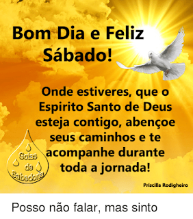 Pai Bom Dia Feliz Sábado, Mensagem de Feliz Sábado para Você.