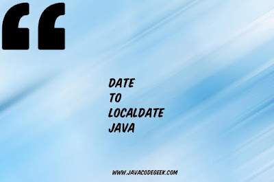 Date to LocalDate Java