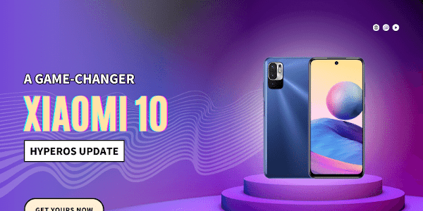 Xiaomi 10 HyperOS Update: A Game-Changer for Xiaomi 10 Series Users