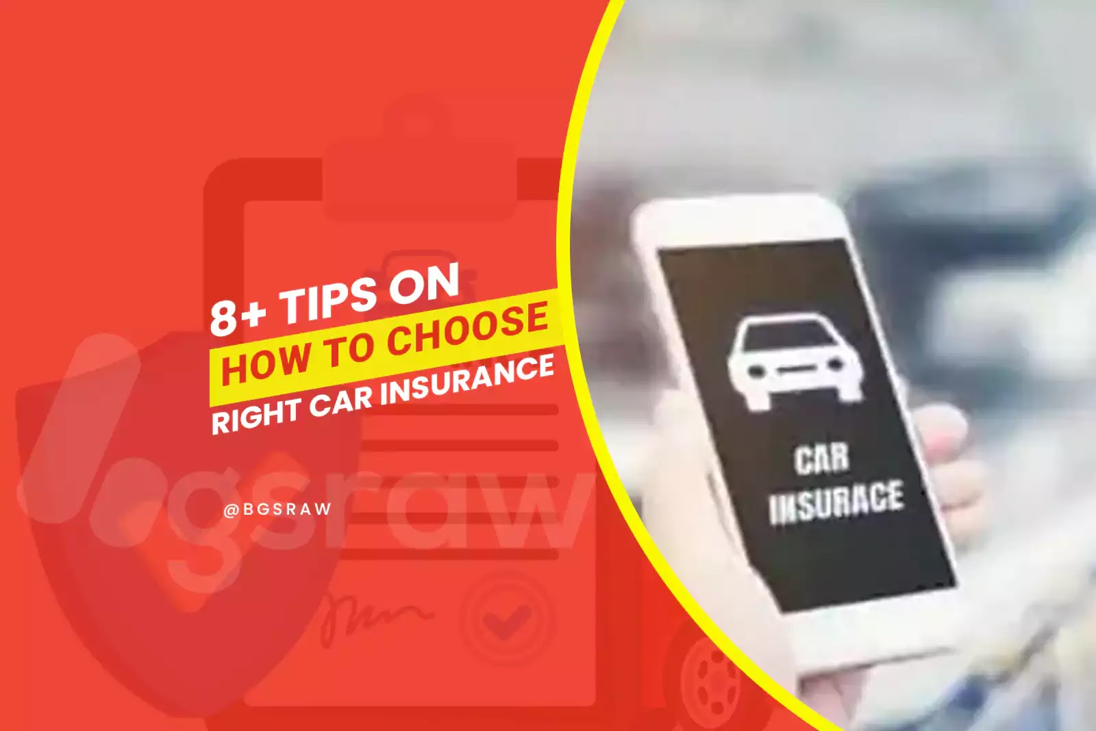 8+ Tips on How to Choose Right Car Insurance