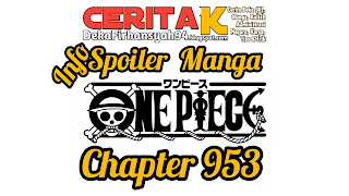 Info Spoiler Manga One Piece Chapter 953