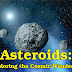 Asteroids: Exploring the Cosmic Wanderers