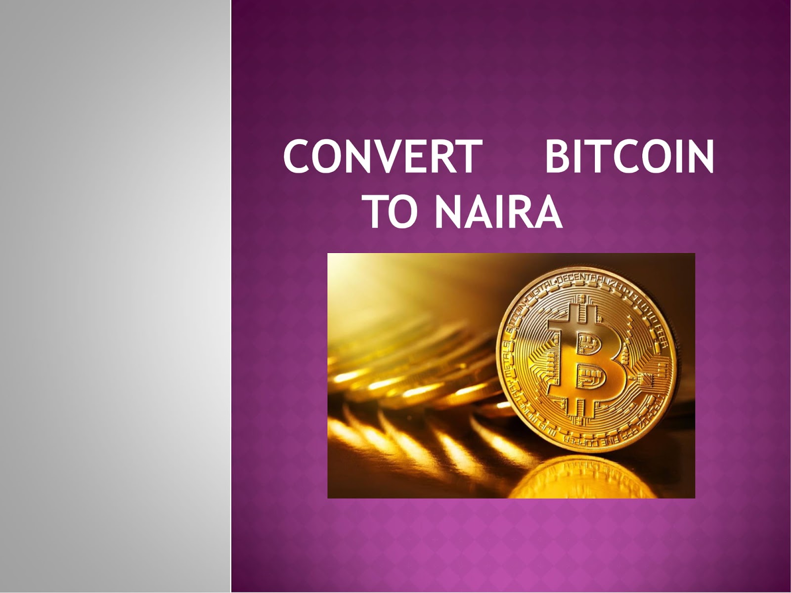 How To Convert Bitcoin To Naira Cash | Earn Bitcoins By Hacking