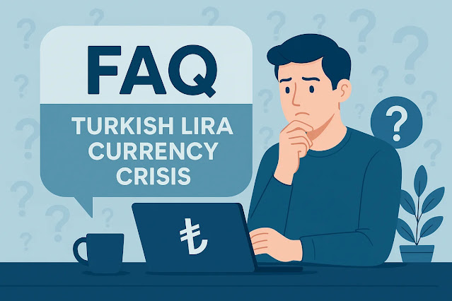よくある質問（FAQ）：トルコリラ通貨危機についての疑問に答える